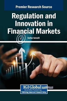 Regulation and Innovation in Financial Markets - 