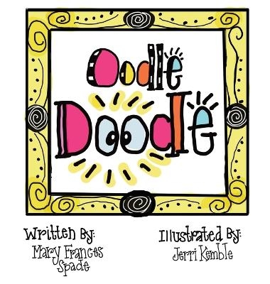 Oodle Doodle - Mary Frances Spade