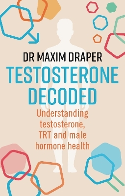 Testosterone Decoded