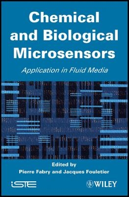 Chemical and Biological Microsensors: Applications  in Fluid Media