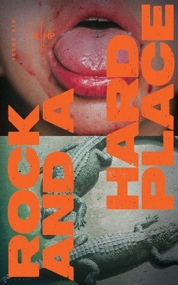 Rock and a Hard Place, Issue 14 - 