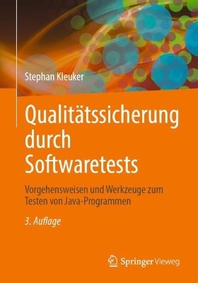 Qualit&auml;tssicherung durch Softwaretests - Stephan Kleuker