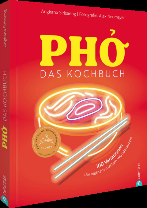Pho: Das gro&szlig;e Kochbuch - Angkana Sirisaeng