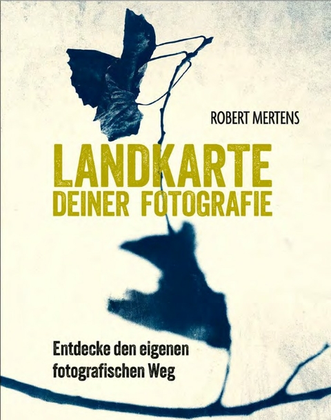 Landkarte deiner Fotografie - Robert Mertens
