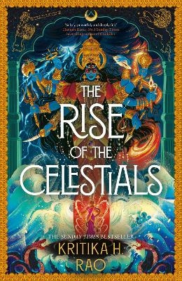 The Rise of the Celestials - Kritika H. Rao