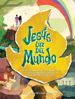 Jes&uacute;s Luz del Mundo -  The Salvation Poem Project, Mary E DeMuth, Sophie Demuth