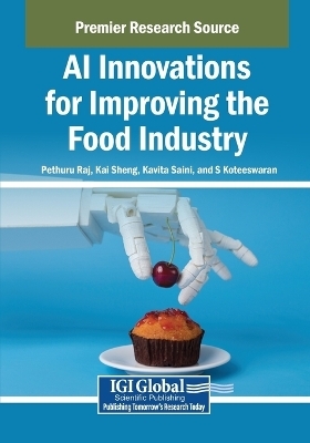 AI Innovations for Improving the Food Industry - 