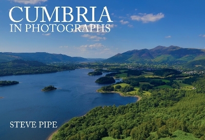 Cumbria in Photographs - Steve Pipe