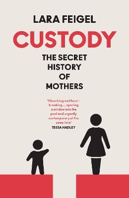 Custody - Lara Feigel