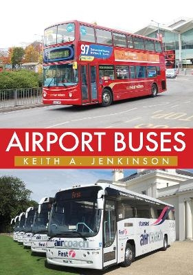 Airport Buses - Keith A. Jenkinson