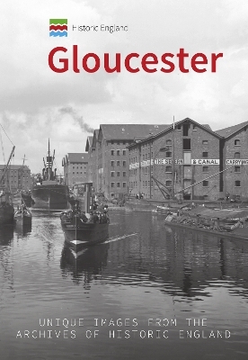Historic England: Gloucester - David Elder