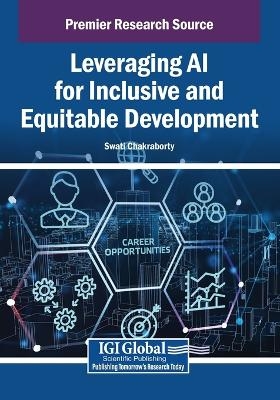 Leveraging AI for Inclusive and Equitable Development - 