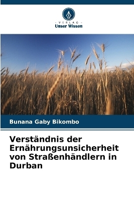 Verständnis der Ernährungsunsicherheit von Straßenhändlern in Durban