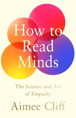 How to Read Minds - Aimee Cliff