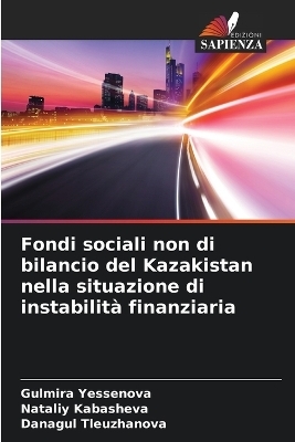 Fondi sociali non di bilancio del Kazakistan nella situazione di instabilità finanziaria