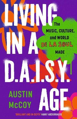 Living in a D.A.I.S.Y. Age - Austin McCoy