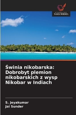 Świnia nikobarska - S Jeyakumar, Jai Sunder