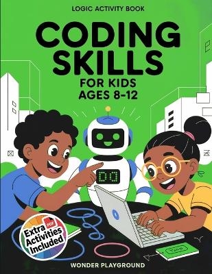 Coding Skills for Kids Ages 8-12 - Wonder Playground