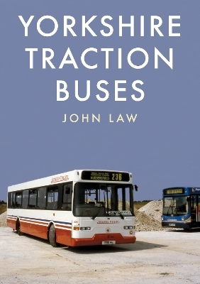 Yorkshire Traction Buses - John Law