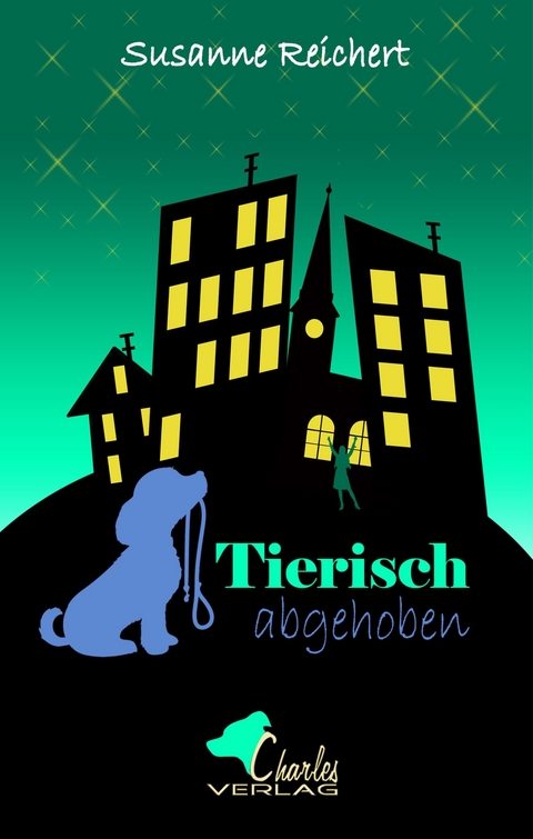 Tierisch abgehoben - Susanne Reichert