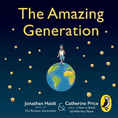 The Amazing Generation - Jonathan Haidt, Catherine Price