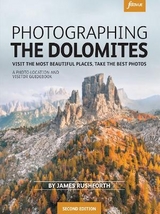 Photographing the Dolomites - Rushforth, James
