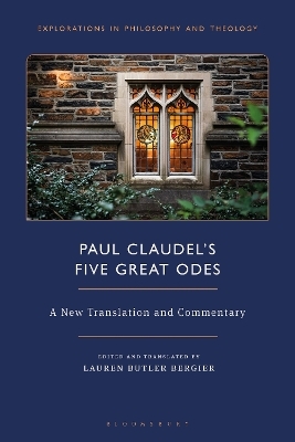 Paul Claudel&rsquo;s &ldquo;Five Great Odes&rdquo; - Paul Claudel