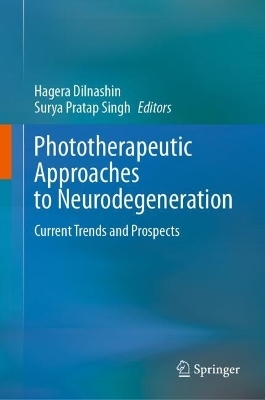 Phototherapeutic Approaches to Neurodegeneration - 