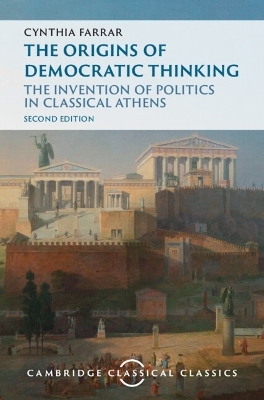 The Origins of Democratic Thinking - Cynthia Farrar