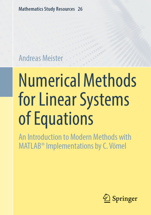 Numerical Methods for Linear Systems of Equations - Andreas Meister