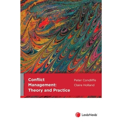 Conflict Management: Theory and Practice - Peter Condliffe