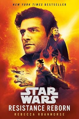 Resistance Reborn (Star Wars) - Rebecca Roanhorse