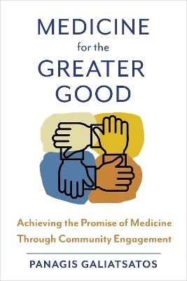 Medicine for the Greater Good