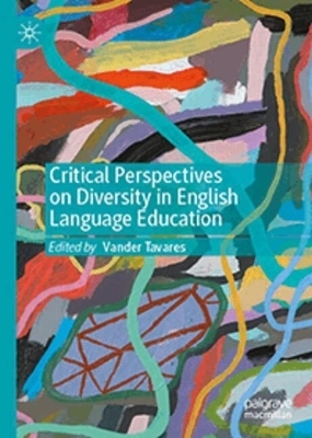 Critical Perspectives on Diversity in English Language Education