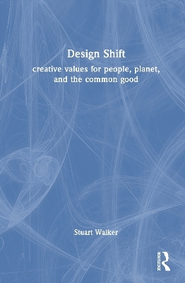 Design Shift - Stuart Walker