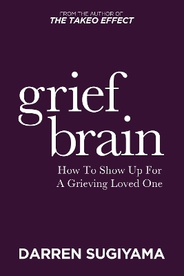 Grief Brain