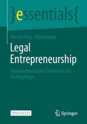 Legal Entrepreneurship - Martin Fries, Dirk Kramer