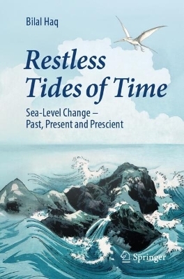 Restless Tides of Time - Bilal Haq