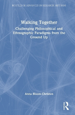 Walking Together - Anna Bloom-Christen