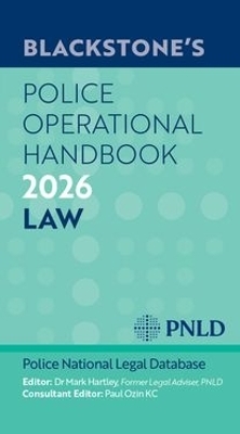 Blackstone's Police Operational Handbook 2026 - Mark Hartley