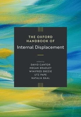 The Oxford Handbook of Internal Displacement - 