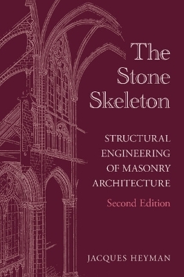 The Stone Skeleton - Jacques Heyman