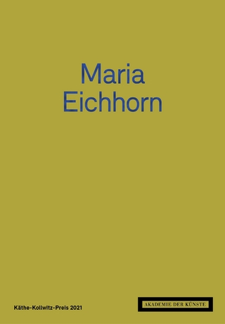 Maria Eichhorn. Käthe-Kollwitz-Preis 2021