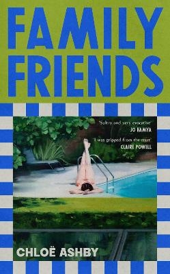 Family Friends - Chlo&euml; Ashby