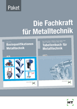 Paketangebot Die Fachkraft für Metalltechnik - Blome, Silke; Dax, Wilhelm; Drozd, Nikolaus; Gläser, Wolf-Dieter; Hoffmann, Frank; Kotsch, Günter; Kumler, Bernd; Lindner, Volker; Maier, Manuel; Slaby, Johann; Uhlemann, Andreas; Weiß, Albert; Zeimer, Klaus