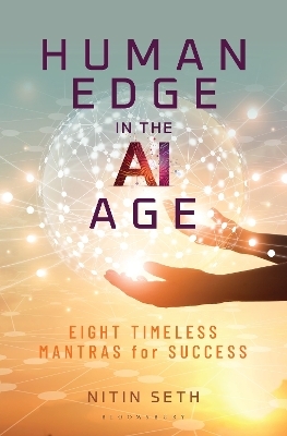 Human Edge in the AI Age - Nitin Seth