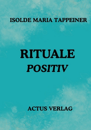 Rituale Positiv