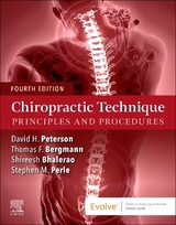 Chiropractic Technique - Bergmann, Thomas F.; Peterson, David H.; Perle, Stephen Marc; Bhalerao, Shireesh