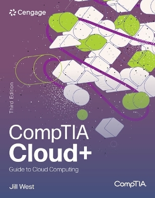 CompTIA Cloud+ Guide to Cloud Computing - Jill West