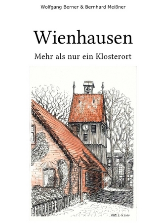 Wienhausen - Mehr als nur ein Klosterort